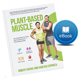 "Plant-Based Muscle" by Robert Cheeke & Vanessa Espinoza (PDF eBook)